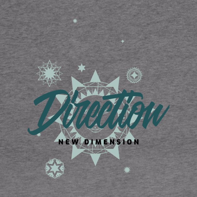 Direction New Dimension by Oneness Creations